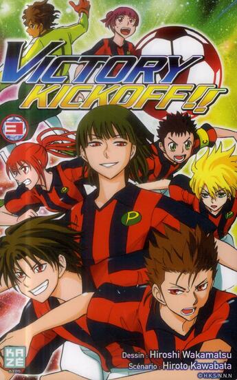 Couverture du livre « Victory kickoff t.3 » de Hiroshi Wakamatsu et Hiroto Kawabata aux éditions Kaze