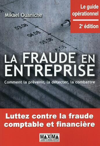 Couverture du livre « La fraude en entreprise (2e édition) » de Mikael Ouaniche aux éditions Maxima