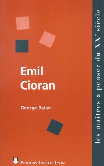 Couverture du livre « Emil cioran » de George Balan aux éditions Josette Lyon