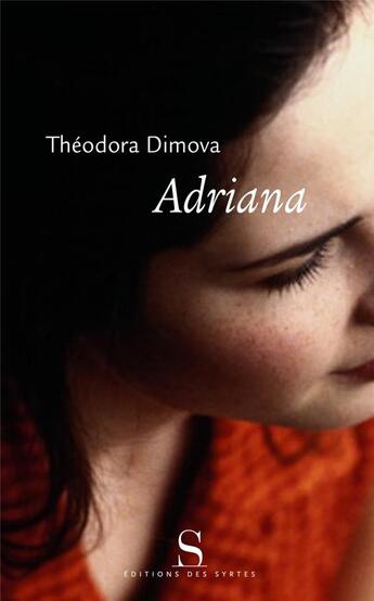 Couverture du livre « Adriana » de Theodora Dimova aux éditions Syrtes