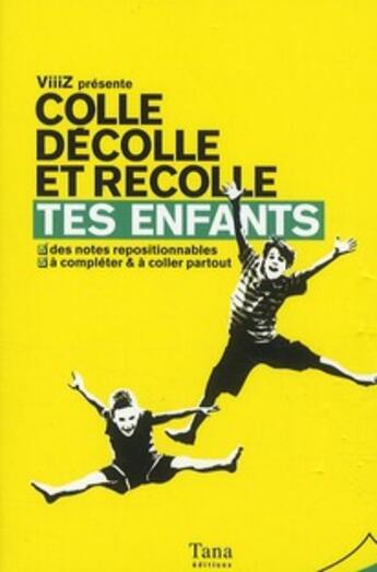 Couverture du livre « Tes enfants » de Les Viiiz aux éditions Tana