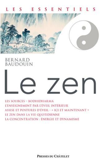 Couverture du livre « Le zen » de Bernard Baudouin aux éditions Presses Du Chatelet