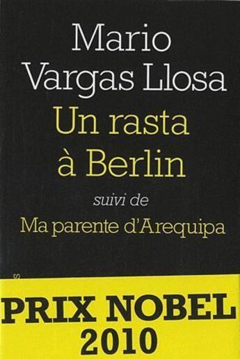 Couverture du livre « Un rasta à Berlin ; ma parente d'Arequipa » de Mario Vargas Llosa aux éditions L'herne