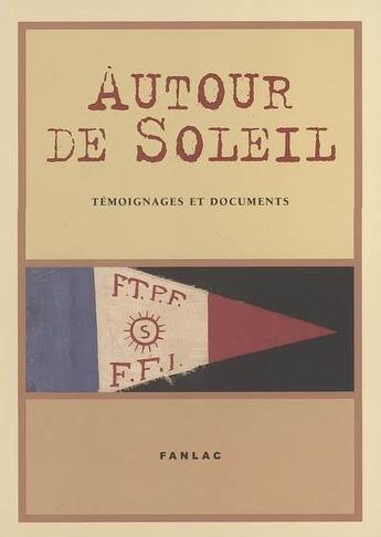 Couverture du livre « Autour de soleil temoignages et documents » de  aux éditions Pierre Fanlac