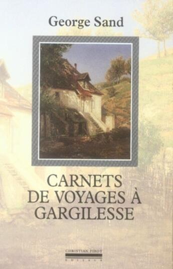 Couverture du livre « Carnets de Voyage a Gargilesse » de George Sand aux éditions La Simarre