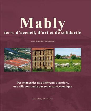 Couverture du livre « Mably, terre d'accueil, d'art et de solidarité » de  aux éditions Thoba's