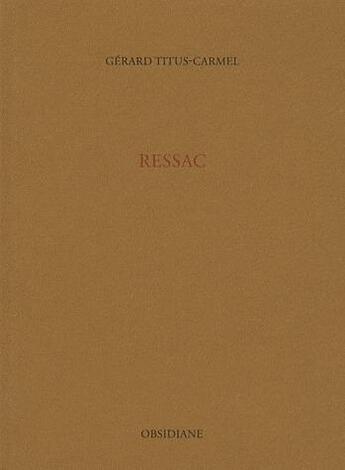 Couverture du livre « Ressac » de Gerard Tiitus-Carmel aux éditions Obsidiane