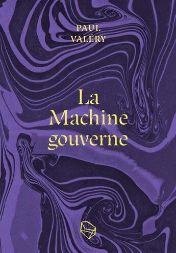 Couverture du livre « La machine gouverne » de Paul Valery aux éditions Les Lapidaires