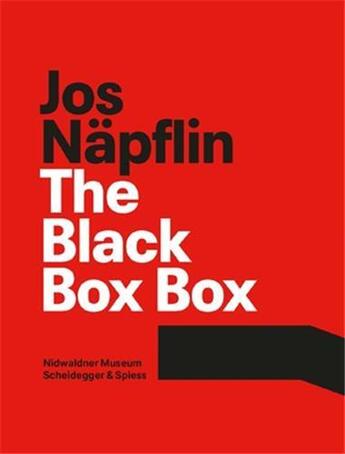 Couverture du livre « Jos napflin the black box box /allemand » de Nidwaldner Museum aux éditions Scheidegger