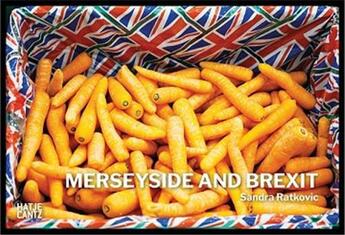 Couverture du livre « Sandra ratkovic: merseyside and brexit » de Ratkovic Sandra aux éditions Hatje Cantz