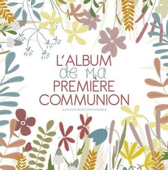 Couverture du livre « L'album de ma première communion » de Elena Veronesi aux éditions White Star