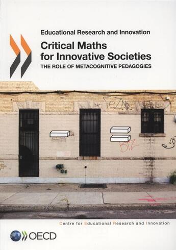 Couverture du livre « Critical maths for innovative societies ; the role of metacognitive pedagogies » de Organisation De Coop aux éditions Ocde