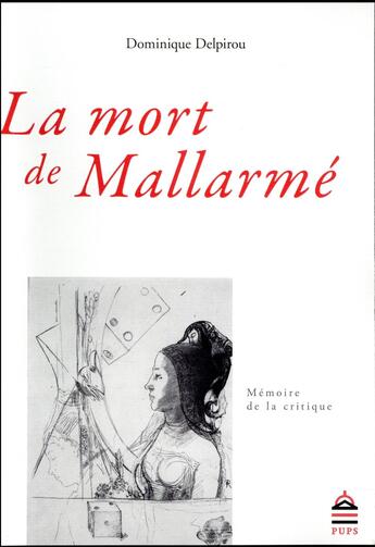 Couverture du livre « Mort de mallarme » de Delpirou Dominique aux éditions Sorbonne Universite Presses