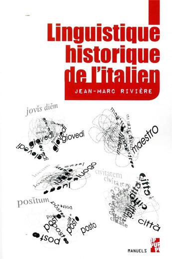 Couverture du livre « Linguistique historique de l'italien » de Jean-Marc Rivière aux éditions Pu De Provence