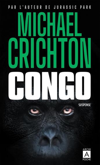 Couverture du livre « Congo » de Michael Crichton aux éditions Archipoche