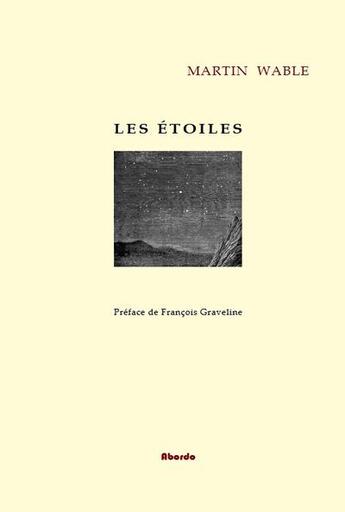 Couverture du livre « Les étoiles » de Martin Wable aux éditions Abordo