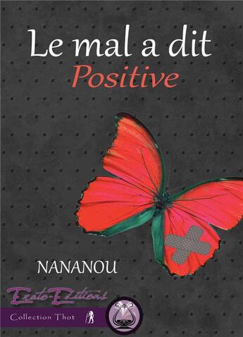 Couverture du livre « Le mal a dit » de Nananou aux éditions Erato Editions