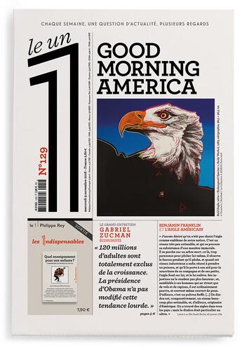 Couverture du livre « LE 1 N.129 ; good morning America » de Le 1 aux éditions Le Un