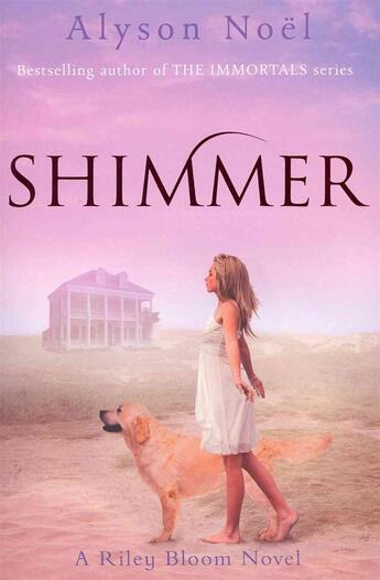 Couverture du livre « SHIMMER » de Alyson Noel aux éditions Pan Macmillan