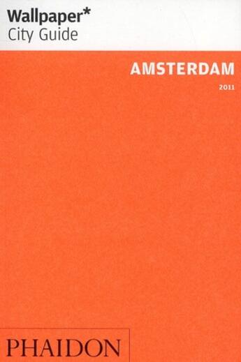 Couverture du livre « Amsterdam (édition 2011) » de  aux éditions Phaidon Press