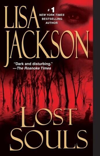 Couverture du livre « LOST SOULS » de Lisa Jackson aux éditions Zebra Books