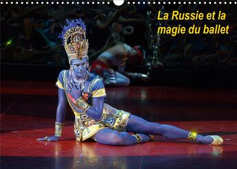 Couverture du livre « La russie et la magie du ballet calendrier mural 2020 din a3 horizontal - les plus beaux ballets cla (édition 2020) » de Hanel Photogr aux éditions Calvendo