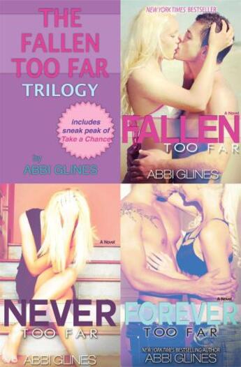 Couverture du livre « The Fallen Too Far Trilogy » de Abbi Glines aux éditions Simon And Schuster Uk