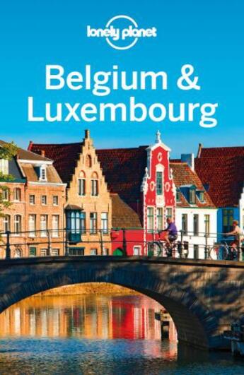 Couverture du livre « Lonely Planet Belgium & Luxembourg » de Smith aux éditions Loney Planet Publications