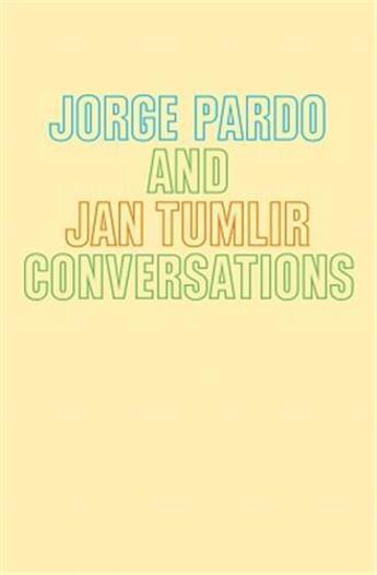 Couverture du livre « Jorge Pardo & Jan Tumlir : conversations » de Jorge Pardo aux éditions Dap Artbook