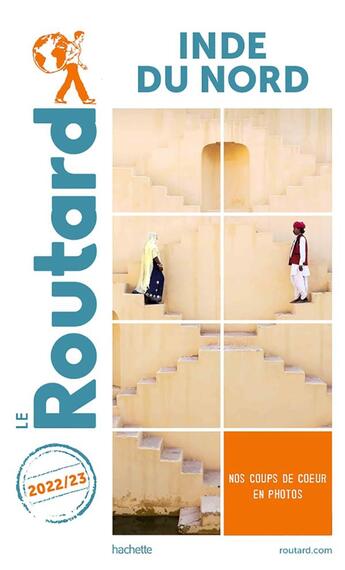 Couverture du livre « Guide du Routard ; Inde du Nord (édition 2022/2023) » de Collectif Hachette aux éditions Hachette Tourisme