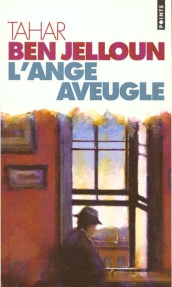 Couverture du livre « L'ange aveugle » de Tahar Ben Jelloun aux éditions Points