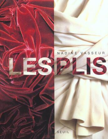 Couverture du livre « Plis (Les) » de Nadine Vasseur aux éditions Seuil