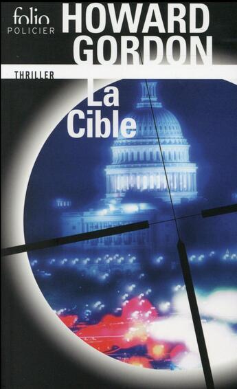 Couverture du livre « La cible » de Howard Gordon aux éditions Gallimard