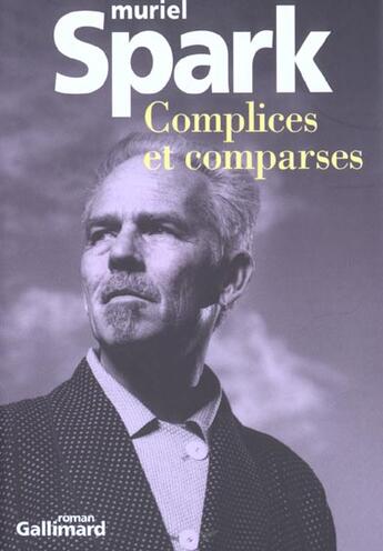 Couverture du livre « Complices et comparses » de Muriel Spark aux éditions Gallimard