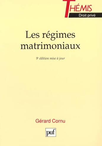 Couverture du livre « Regimes matrimoniaux (les) » de Cornu Guy aux éditions Puf