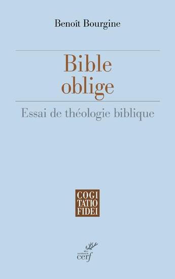 Couverture du livre « Bible oblige » de Benoit Bourgine aux éditions Cerf