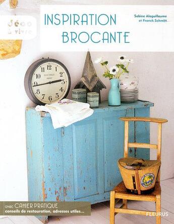 Couverture du livre « Inspiration brocante » de Sabine Alaguillaume aux éditions Mango