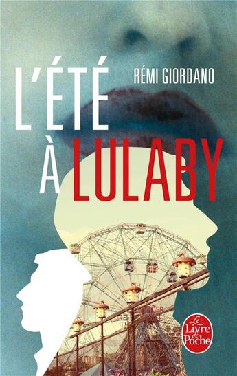 Couverture du livre « L'été à Lulaby » de Remi Giordano aux éditions Le Livre De Poche