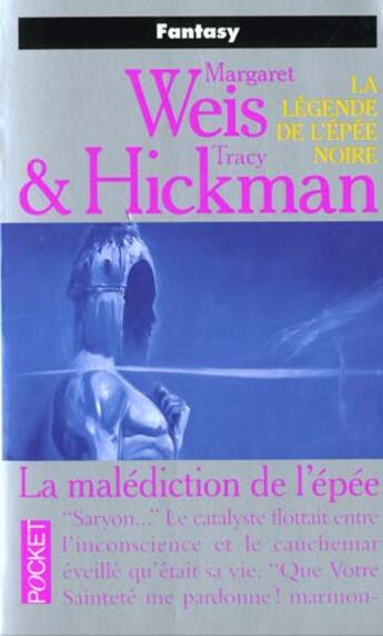 Couverture du livre « La légende de l'épée noire Tome 2 : la malédiction de l'épée » de Margaret Weis et Tracy Hickman aux éditions Pocket