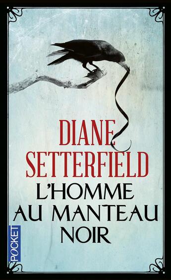 Couverture du livre « L'homme au manteau noir » de Diane Setterfield aux éditions Pocket