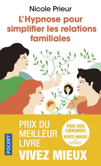 Couverture du livre « L'hypnose pour simplifier les relations familiales » de Nicole Prieur aux éditions Pocket