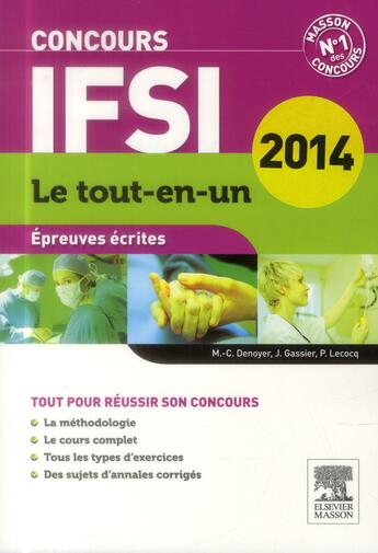 Couverture du livre « Le tout-en-un ; concours IFSI ; épreuves écrites (6e édition) » de Jacqueline Gassier et Marie-Christine Denoyer et Le Cocq Pierre aux éditions Elsevier-masson