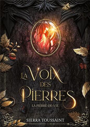 Couverture du livre « La Voix des Pierres Tome 2 : La Pierre-de-vie » de Sierra Toussaint aux éditions Books On Demand