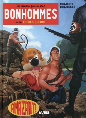 Couverture du livre « Des aventures pour les vrais bonhommes » de Les Freres Guedin aux éditions Aaarg!