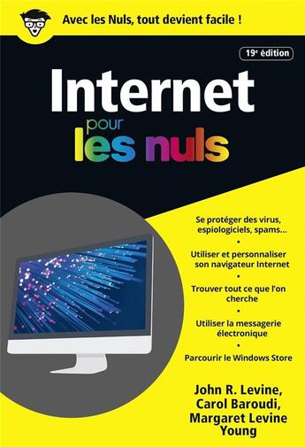 Couverture du livre « Internet (19e édition) » de John R. Levine et Carol Baroudi et Margaret Levine Young aux éditions First Interactive