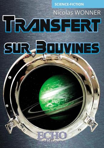 Couverture du livre « Transfert sur Bouvines » de Nicolas Wonner aux éditions Echo Editions