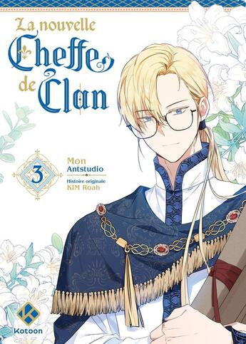 Couverture du livre « La Nouvelle Cheffe de clan Tome 3 » de Mon et Roah Kim aux éditions Kotoon