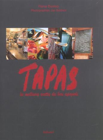 Couverture du livre « Tapas - Les Meilleures Recettes Des Bars Espagnols » de Baldwin/Dunlop aux éditions La Martiniere