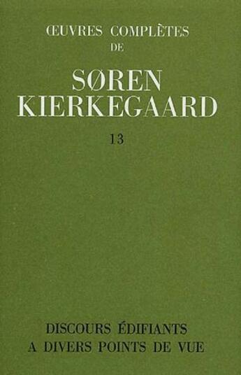 Couverture du livre « Oeuvres complètes de Soren Kierkegaard t.13 » de SORen Kierkegaard aux éditions Orante