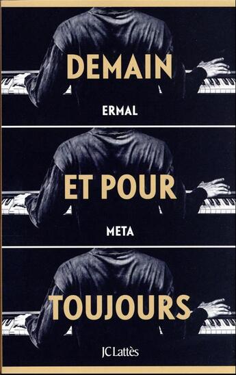 Couverture du livre « Demain et pour toujours » de Ermal Meta aux éditions Lattes